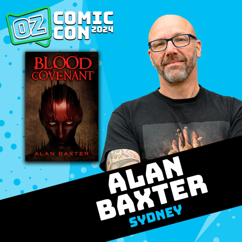 Alan Baxter - Oz Comic-Con